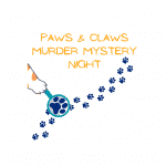 Paws & Claws Murder Mystery Night