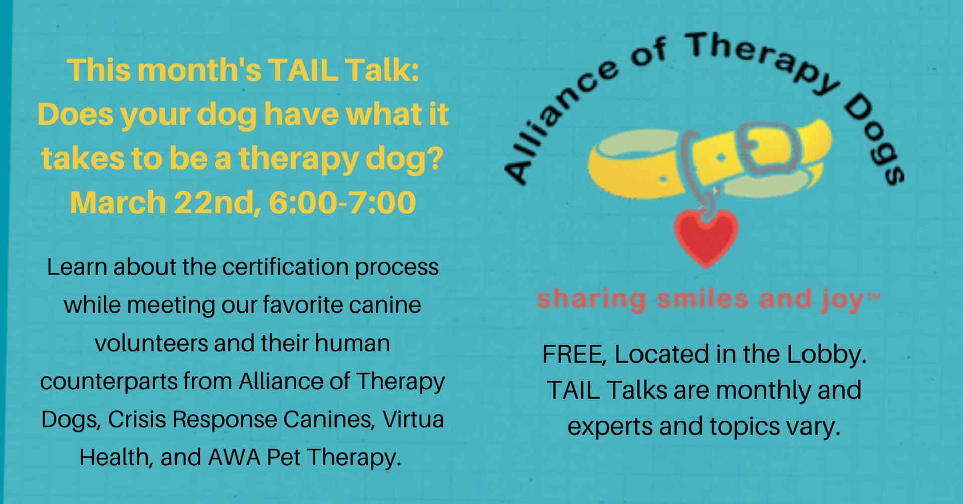 Flyer for Animal Welfare Associations March 2023 Tail Talk forum on therapy dogs.