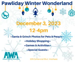 Flyer with information on AWA's Pawliday Winter Wonderland on Sunday, December 3rd 2023.