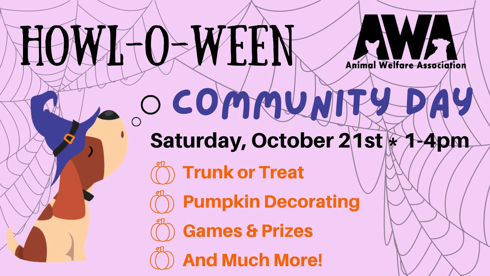 Flyer with dog in costume with details of AWA's Howl-o-Ween Community Day and Trunk or Treat.