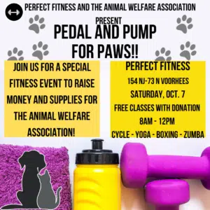 Flyer for Pedal and pump for paws event held at PErfect Fitness in Voorhees, NJ.