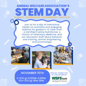 Animal Welfare Association STEM Day November 15